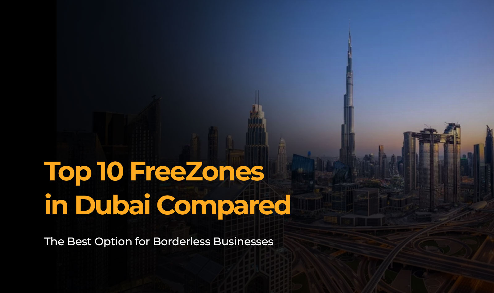 Top 10 Dubai Free Zones Compared | Costs, Benefits & Best Industries